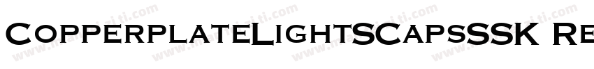 CopperplateLightSCapsSSK Regular字体转换